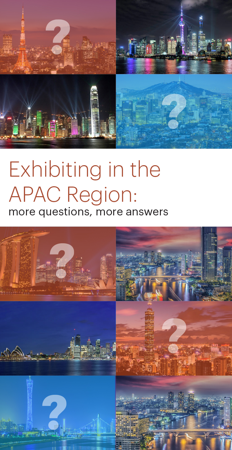 Exhibiting in the APAC Region - More Questions, More Answers