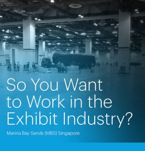 So you want to work in the exhibit industry? - Idea International, Inc. Newsletter Sept 2023